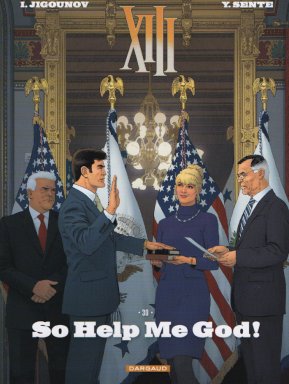 XIII 30.So help me God